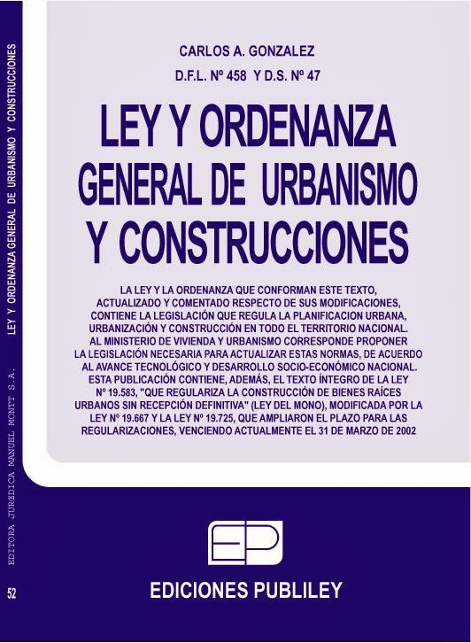 La Ley General de Urbanismo y Construcciones (L.G.U.C.) Inspección de Propiedades Control de Calidad