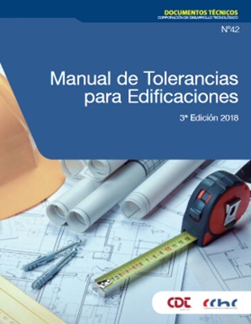 Manual de Tolerancias para Edificaciones 3a versión 2018 - Viviendas - Cámara Chilena de la Construcción