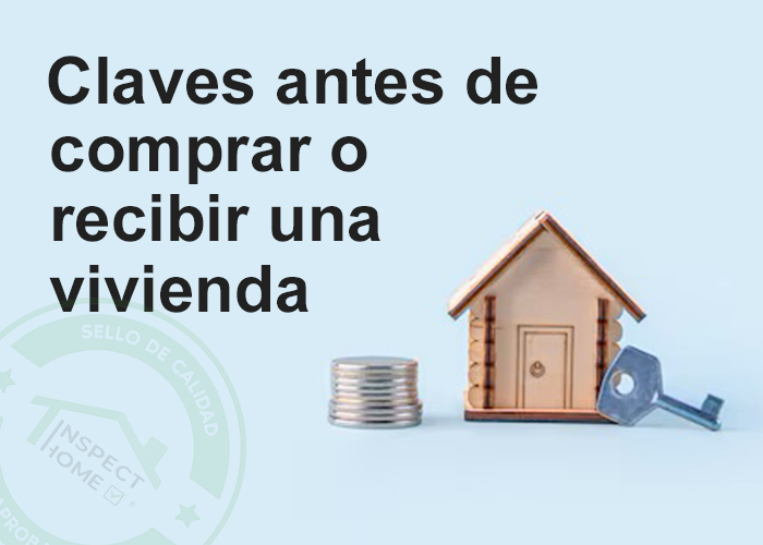 Inspección de Propiedades Nuevas: Claves Antes de Comprar