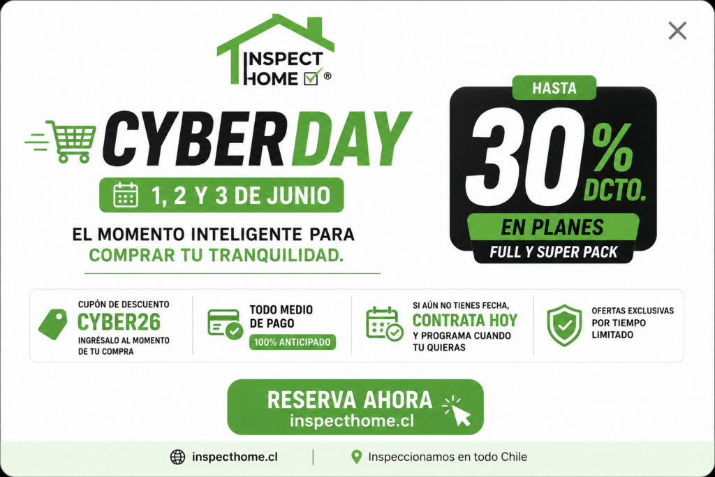 Cyber Day, 30% de Descuento en Inspección de Propiedades Inspect Home, 30% OFF Cyber Day, Oferta en Inspección de Propiedades en Chile, Empresa Lider con descuentos Líder en CyberDay