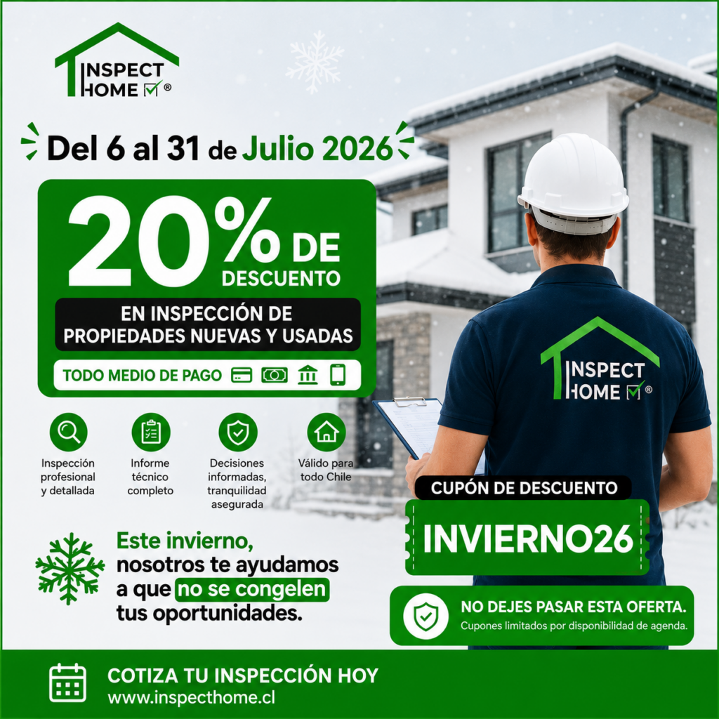 Inspección de Propiedades Nuevas y Usadas, Inspección de Viviendas, Inspector de Propiedades, Home Inspector, Property Inspection Promoción de Inspect Home para inspección de propiedades nuevas y usadas en Chile. La imagen muestra a un inspector de espaldas con casco blanco y uniforme corporativo frente a una vivienda moderna. Destaca una oferta del 20% de descuento válida del 6 al 31 de julio de 2026, aplicable con todo medio de pago. Incluye el cupón de descuento "INVIERNO26", el mensaje "Este invierno, nosotros te ayudamos a que no se congelen tus oportunidades", beneficios como inspección profesional, informe técnico completo y decisiones informadas, además del llamado a la acción para cotizar en www.inspecthome.cl